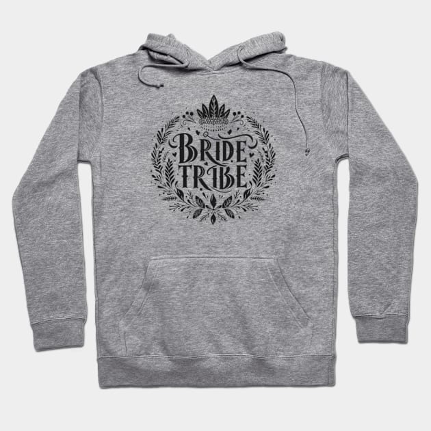 Bride Tribe Hoodie by EverBride